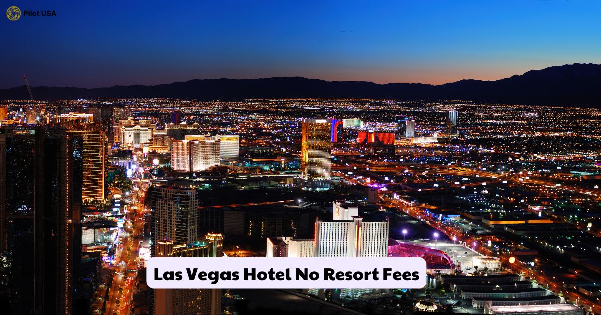 Las Vegas Hotel No Resort Fees