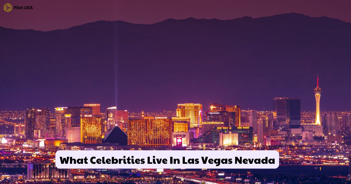 What Celebrities Live In Las Vegas Nevada