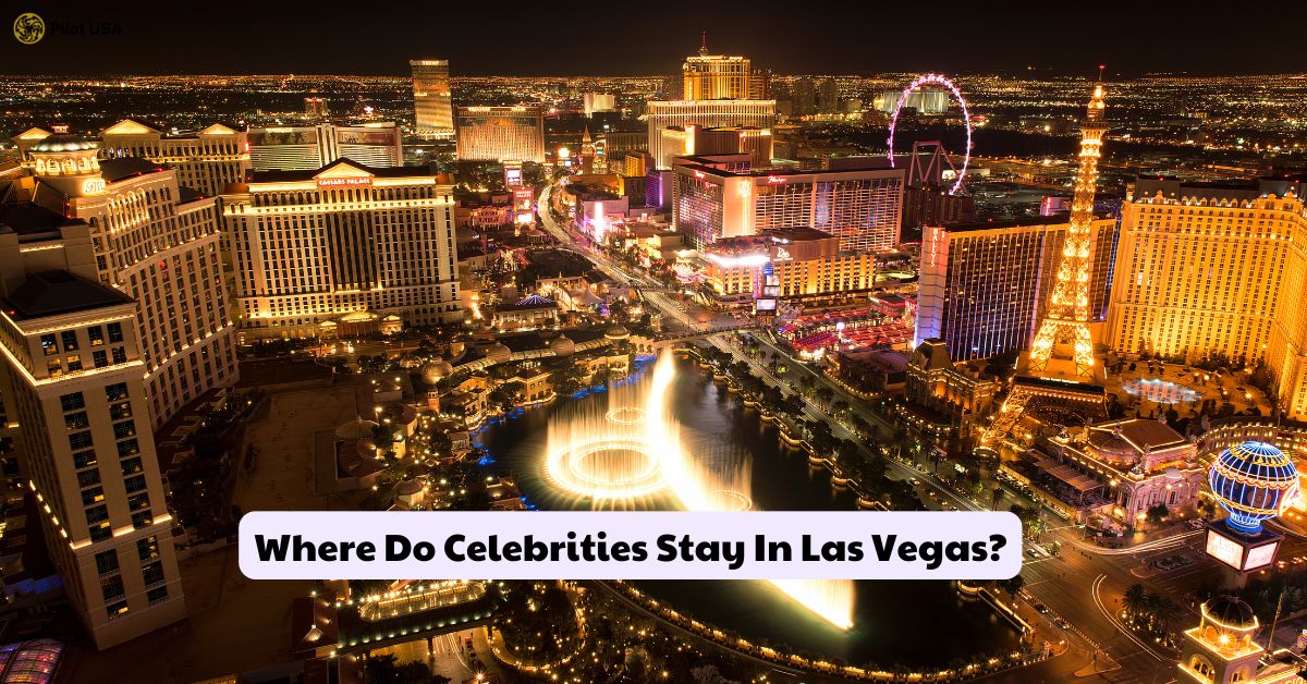 Where Do Celebrities Stay In Las Vegas
