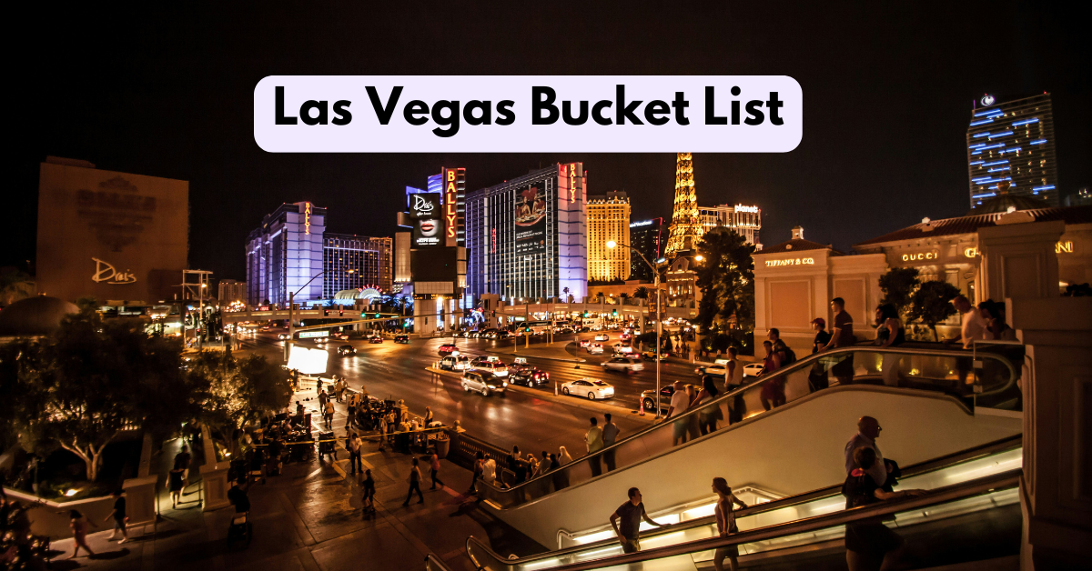 Las Vegas Bucket List