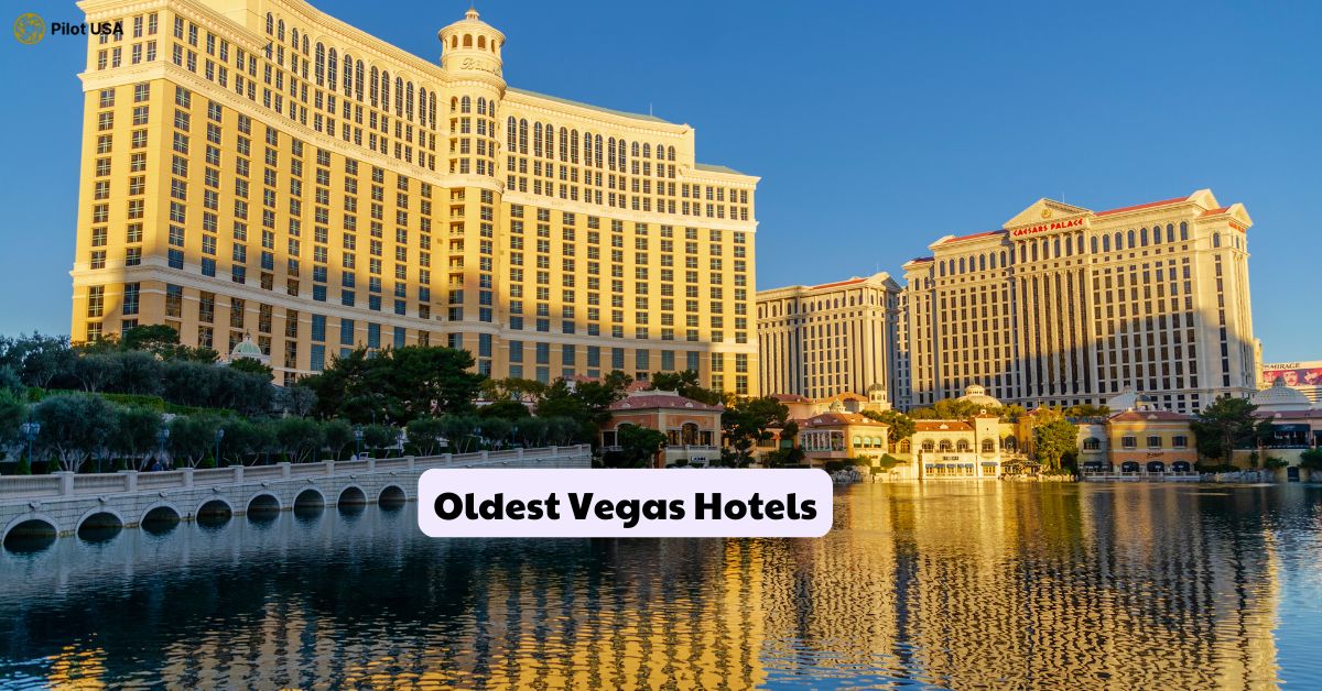Oldest Vegas Hotels